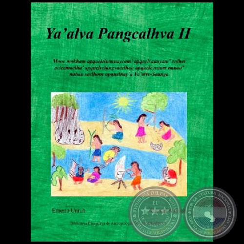 YA’ALVA PANGCALHVA II - Autores: ERNESTO UNRUH; HANNES KALISCH